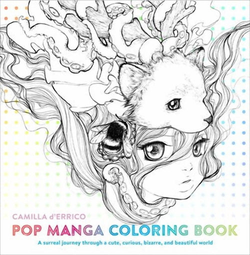 Pop Manga Coloring Book: A Surreal Journey Through a Cute, Curious, Bizarre, and Beautiful World, 80 pages (Paperback)